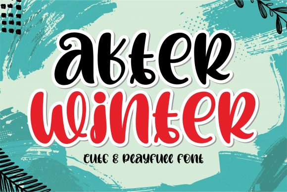 After Winter Font: A Sweet, Quirky Touch for Handmade Labels & Printables