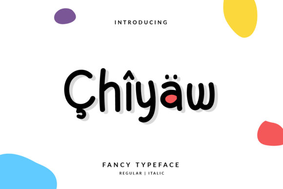 Chiyaw: A Display Font That Commands Attention—Without Screaming