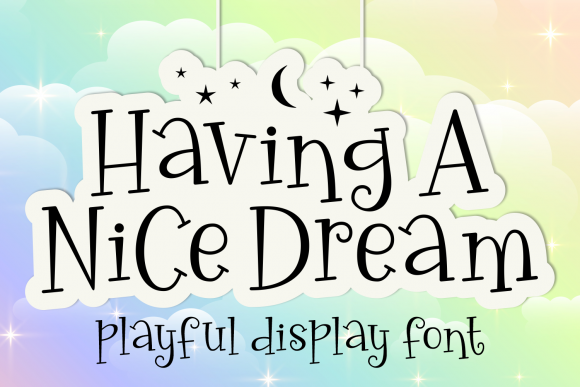 Having a Nice Dream: A Playful Display Font for Scroll-Stopping Campaigns
