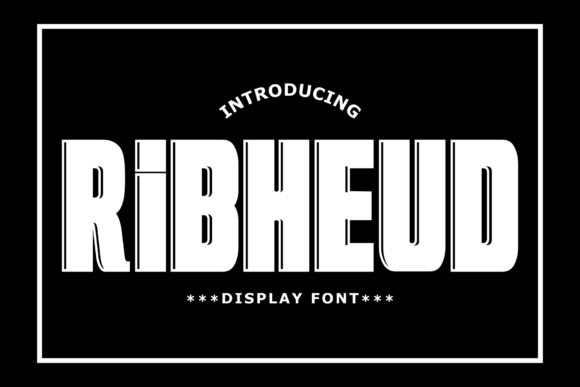 Ribheud: A Bold Display Font for Scroll-Stopping Marketing