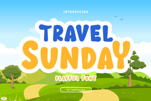 Travel Sunday: A Playful Display Font for Digital Brands